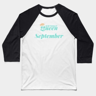 Birthday Queen September Baseball T-Shirt